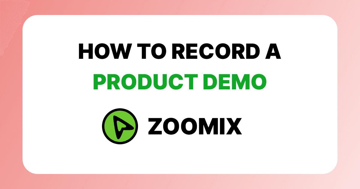 How to Record a Product Demo Video Without Spending Hours Editing